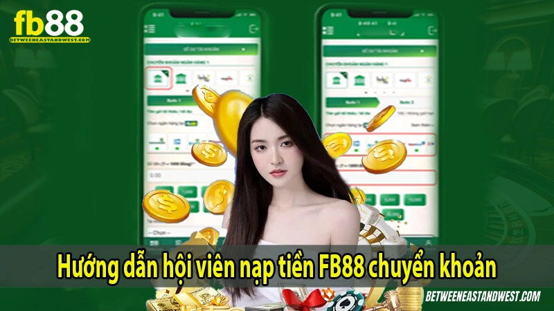 Hướng dẫn hội viên nạp tiền KUBET chuyển khoản
