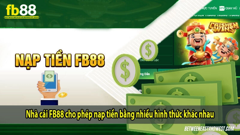 Nhà cái KUBET cho phép nạp tiền bằng nhiều hình thức khác nhau